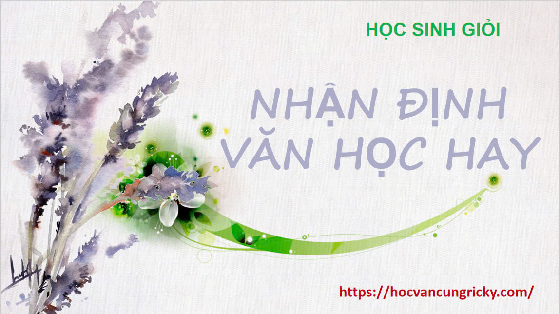 Banner cho bài viết:CÁC NHẬN ĐỊNH VĂN HỌC HAY (LÝ LUẬN VĂN HỌC)