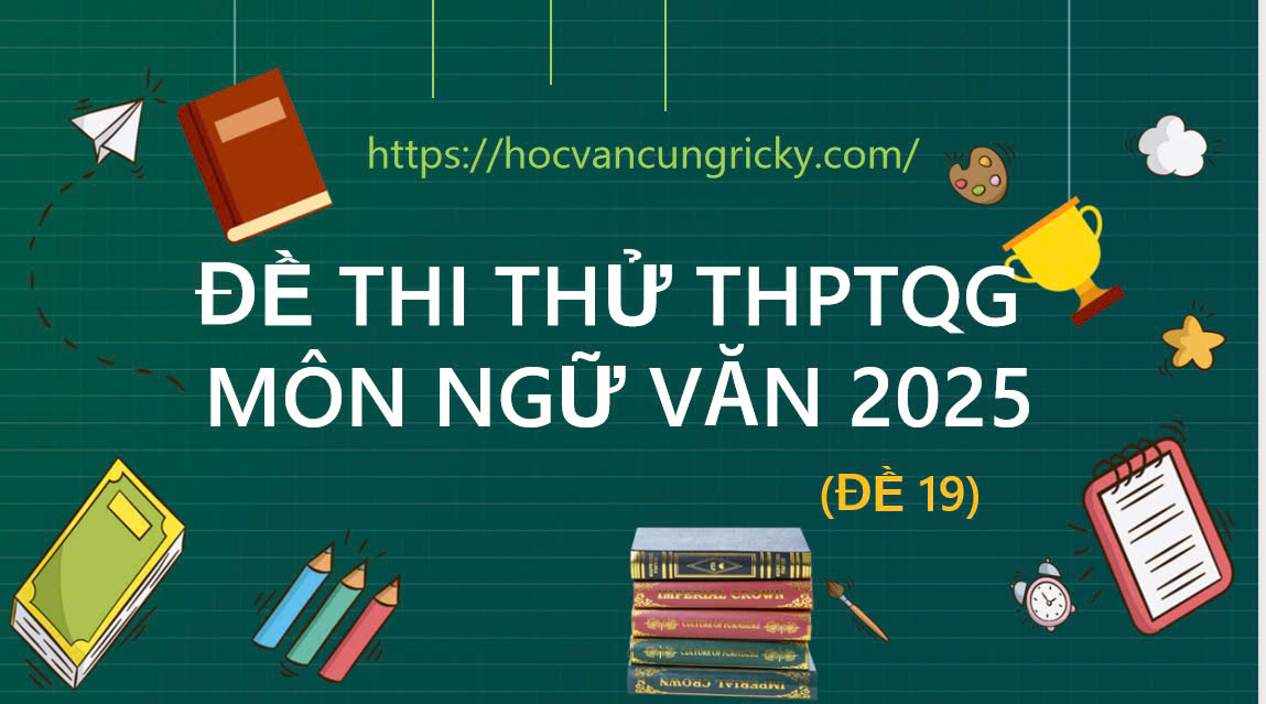 Banner cho bài viết:ĐỀ THI THỬ THPT QUỐC GIA MÔN NGỮ VĂN 2025 - BÀI THƠ TÍCH TẮC THỜI GIAN - BÌNH NGUYÊN TRANG