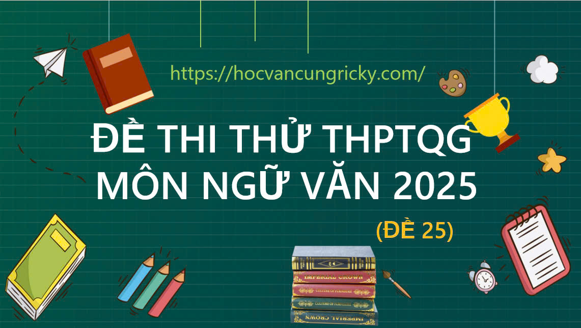 Banner cho bài viết:ĐỀ THI THỬ THPT QUỐC GIA MÔN NGỮ VĂN 2025 - ĐỌC HIỂU BÀI THƠ TRỞ VỀ QUÊ NỘI - LÊ ANH XUÂN - VIẾT LỐI SỐNG CỐNG HIẾN