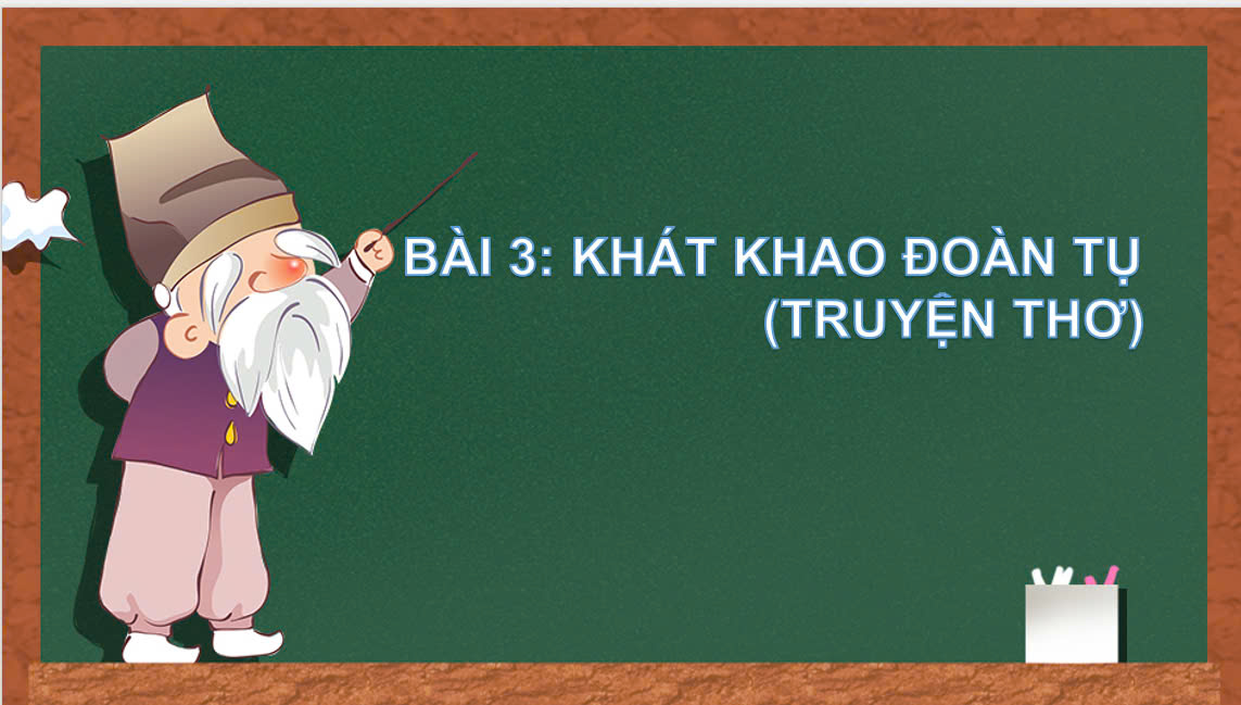 Banner cho bài viết:BÀI 3 - TRI THỨC NGỮ VĂN TRUYỆN THƠ