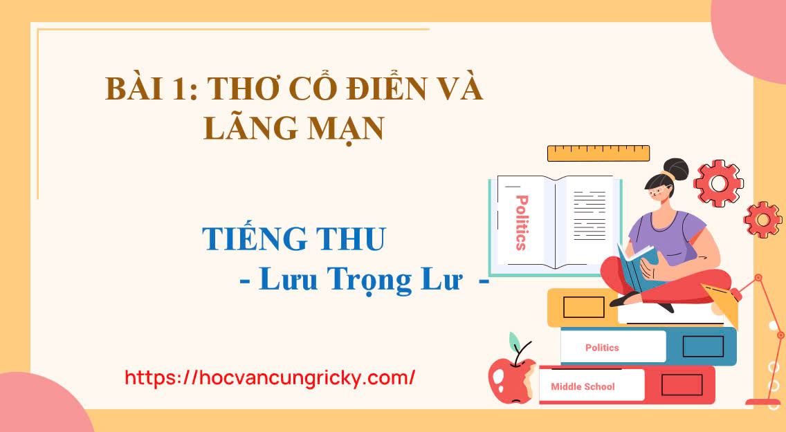 Banner cho bài viết:SOẠN VĂN 12 BÀI 1 - TIẾNG THU - LƯU TRỌNG LƯ - CHÂN TRỜI SÁNG TẠO