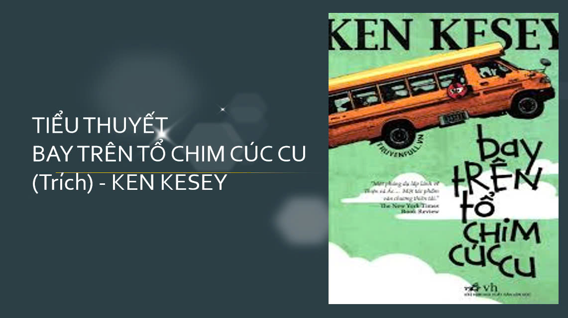 Banner cho bài viết:ĐỌC TIỂU THUYẾT BAY TRÊN TỔ CHIM CÚC CU (Trích) - KEN KESEY