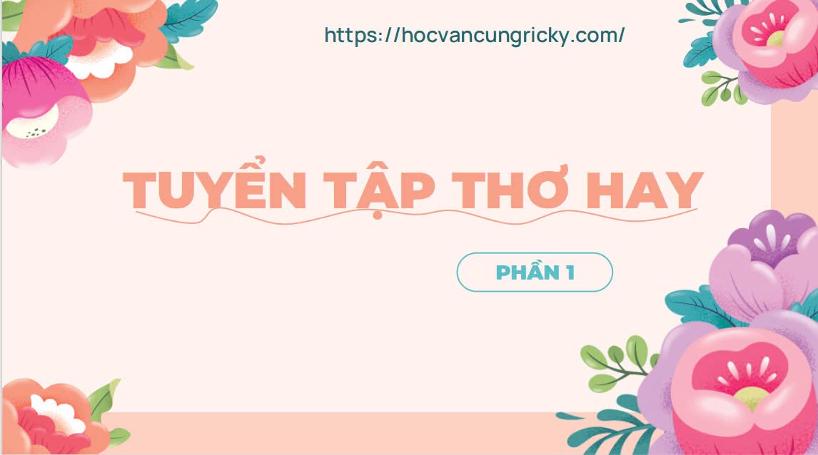 Banner cho bài viết:TUYỂN TẬP THƠ HAY - PHẦN 1