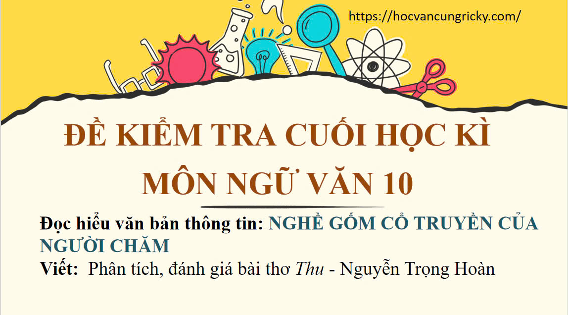 Banner cho bài viết:ĐỀ KIỂM TRA CUỐI HỌC KÌ 1 MÔN NGỮ VĂN, ĐỌC HIỂU VĂN BẢN THÔNG TIN, VIẾT BÀI THƠ