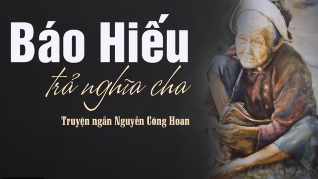 Banner cho bài viết:ĐỌC HIỂU TRUYỆN NGẮN BÁO HIẾU - TRẢ NGHĨA CHA CỦA NGUYỄN CÔNG HOAN