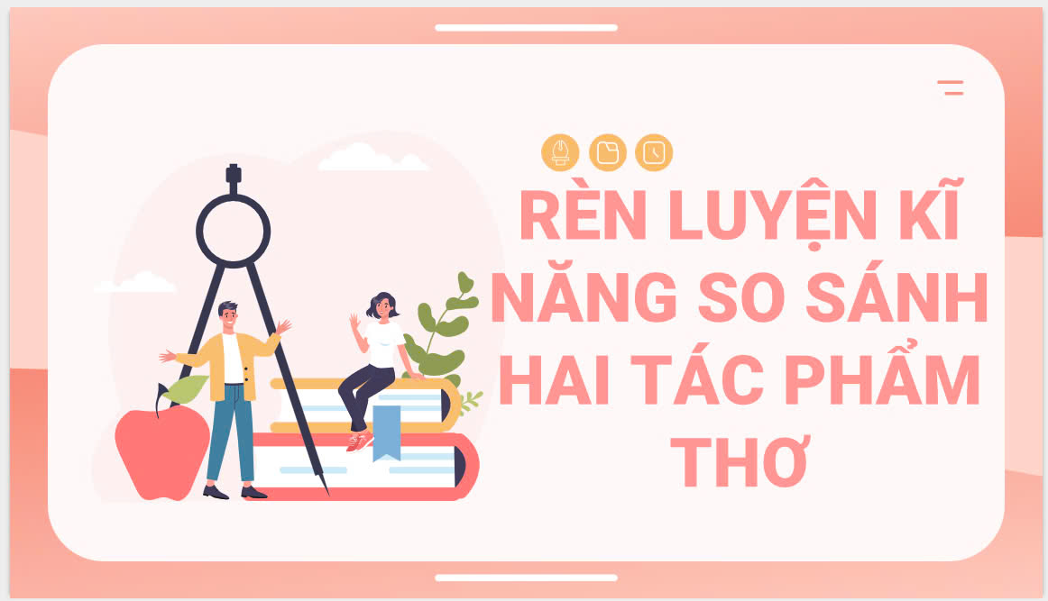 Banner cho bài viết:RÈN LUYỆN KĨ NĂNG VIẾT BÀI PHÂN TÍCH, ĐÁNH GIÁ HAI TÁC PHẨM THƠ