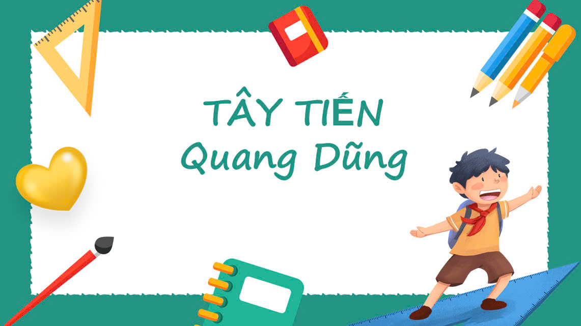 Banner cho bài viết:BÀI GIẢNG TÂY TIẾN - QUANG DŨNG