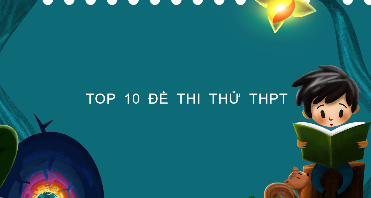 Banner cho bài viết:TOP 10 ĐỀ THI THỬ NGỮ VĂN 12 HAY NHẤT THEO CẤU TRÚC MỚI 2025