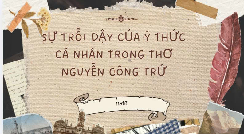 Bài báo cáo chuyên đề: Sự trỗi dậy ý thức cá nhân trong thơ Nguyễn Công Trứ