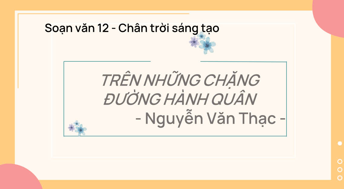 Banner cho bài viết:SOẠN VĂN 12 BÀI 4 - TRÊN NHỮNG CHẶNG ĐƯỜNG HÀNH QUÂN - CHÂN TRỜI SÁNG TẠO